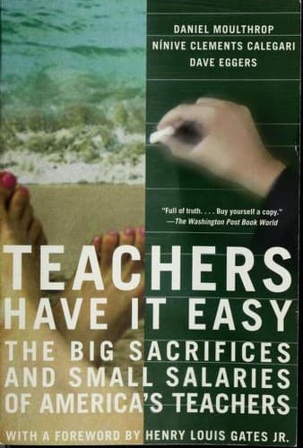 Teachers Have It Easy