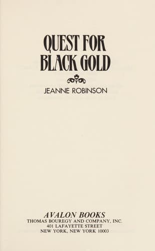 Quest for Black Gold