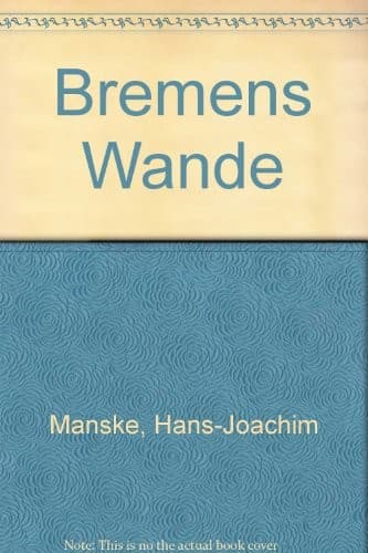 Bremens Wände