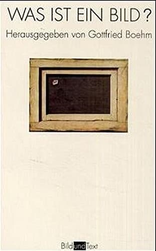 Was ist ein Bild? (Bild und Text) (German Edition)