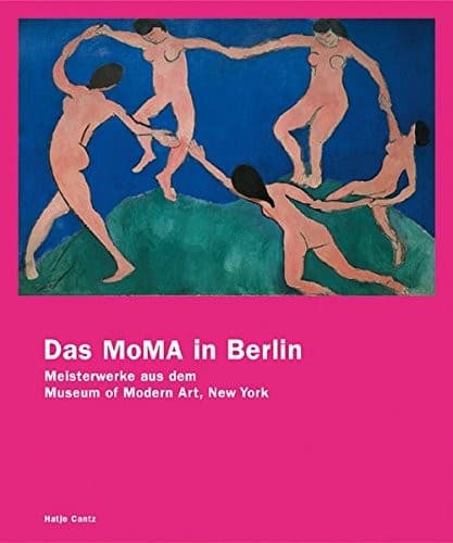 Das MoMA in Berlin: Meisterwerke aus dem Museum of Modern Art, New York