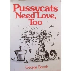 Pussycats need love, too