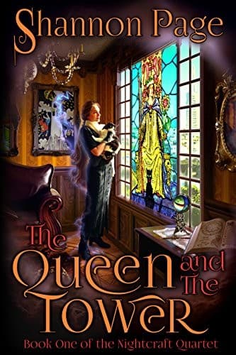 The Queen and The Tower (The Nightcraft Quartet Book 1)