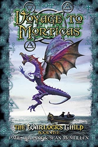 Voyage to Morticas (The Warlock’s Child Book 5)