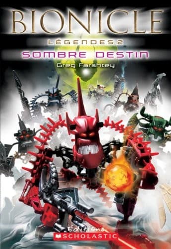 Bionicle L?gendes: Sombre Destin (French Edition)