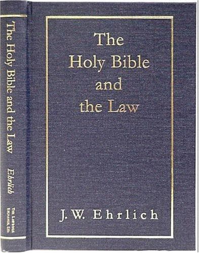 The Holy Bible and the law