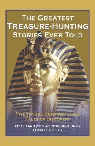 The Greatest Treasure-Hunting Stories Ever Told