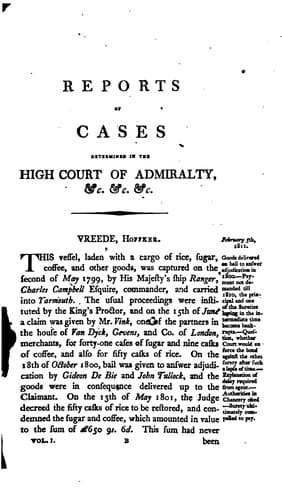 Reports of Cases Argued and Determined in the High Court of Admiralty: Commencing with the ...