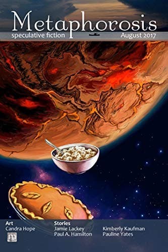 Metaphorosis August 2017 (Metaphorosis Magazine Book 20)