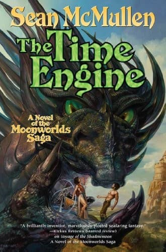 The Time Engine: The Fourth Book of the Moonworlds Saga