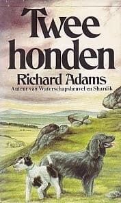 Twee Honden (gebonden, 1e druk, zonder stofomslag)