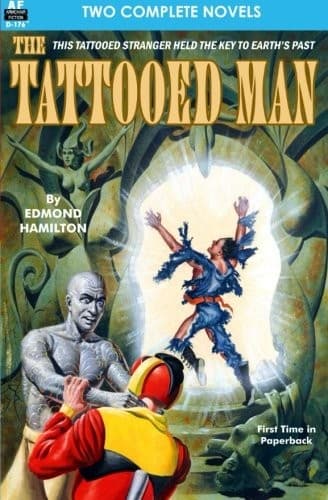 The Tattooed Man & A Rescue from Jupiter