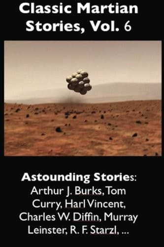 Classic Martian Stories, Vol. 6