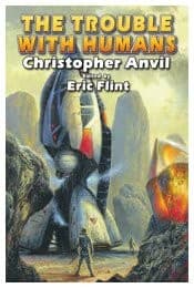 The Trouble with Humans (Complete Christopher Anvil)