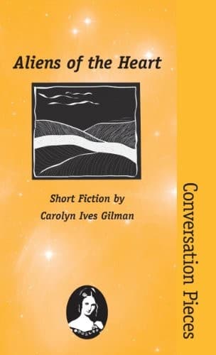 Aliens of the Heart (Conversation Pieces Book 19)
