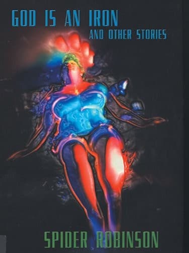 God Is an Iron and Other Stories