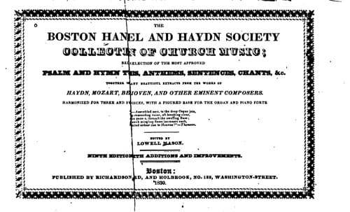 The Boston Handel and Haydn Society Collection of Church Music: Being a Selection of the Most ...