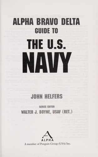 Alpha Bravo Delta guide to the U.S. Navy
