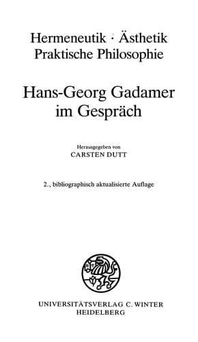 Hermeneutik, Ästhetik, praktische Philosophie