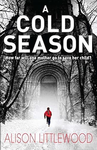 A Cold Season: The Chilling Richard and Judy Bestseller!