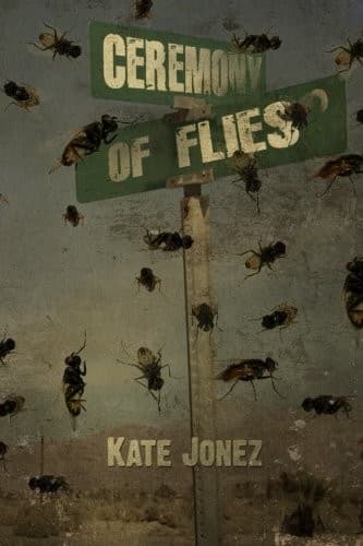 Ceremony of Flies