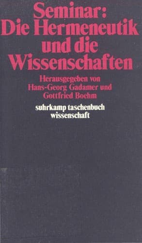 Seminar, Die Hermeneutik und die Wissenschaften
