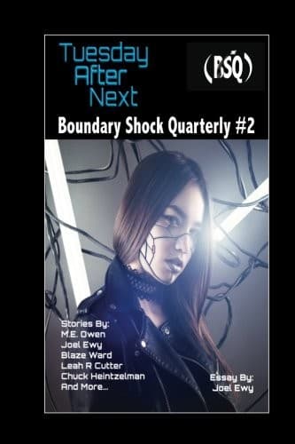 Tuesday After Next: Boundary Shock Quarterly #2 (Volume 2)