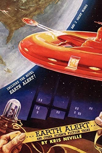 Earth Alert!: And Other Science Fiction Tales