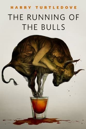 The Running of the Bulls: A Tor.Com Original