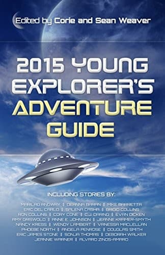 2015 Young Explorer's Adventure Guide (Young Explorer's Adventure Guides Book 1)