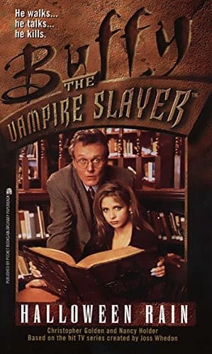 Halloween Rain (Buffy the Vampire Slayer Book 2)