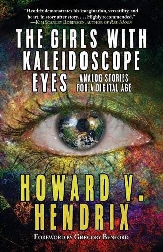 The Girls With Kaleidoscope Eyes: Analog Stories for a Digital Age