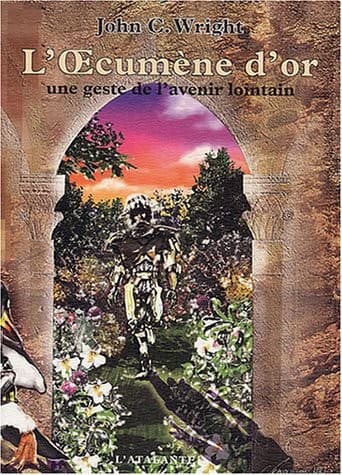L'Oecumène d'or : Une geste de l'avenir lointain