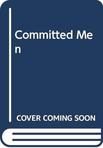 The Committed Men
