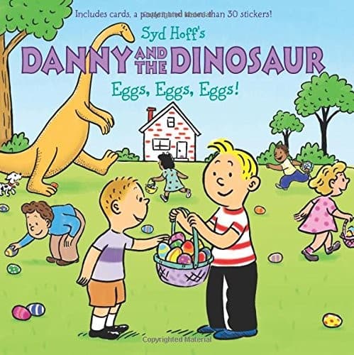 Syd Hoff's Danny and the Dinosaur - Eggs, Eggs, Eggs!