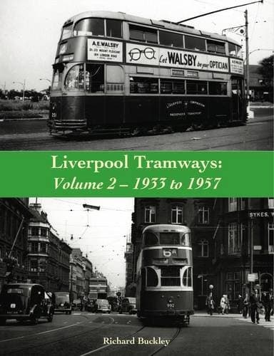 Liverpool Tramways : 1933 to 1957