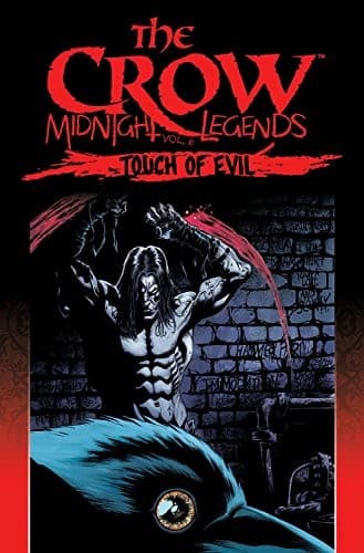 The Crow Midnight Legends Volume 6