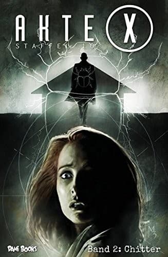 Akte X - Staffel 10, Band 2 - Chitter