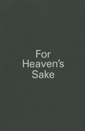 For Heaven's Sake