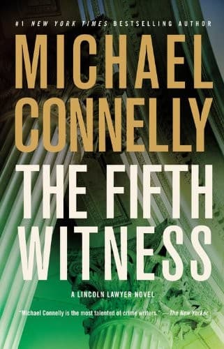 The Fifth Witness - A Lincoln Lawyer Novel