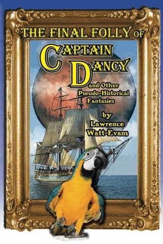The Final Folly of Captain Dancy