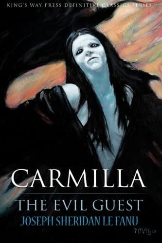 Carmilla / The Evil Guest