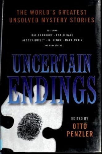 Uncertain Endings