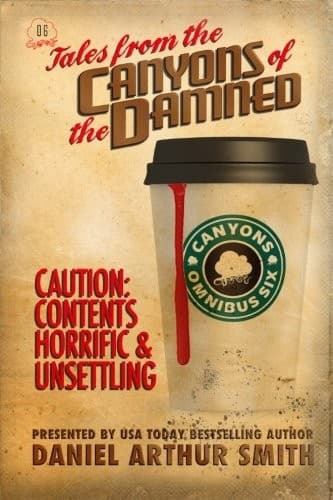 Tales from the Canyons of the Damned : Omnibus No. 6