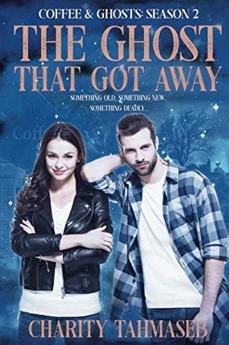 Coffee and Ghosts 2 : The Ghost That Got Away