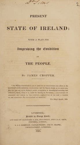 Present state of Ireland: with a plan for improving the condition of the people