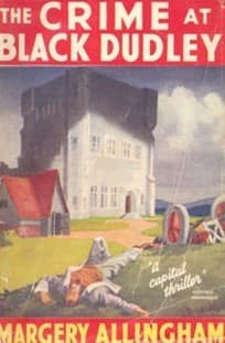 The Crime at Black Dudley (Albert Campion #1)