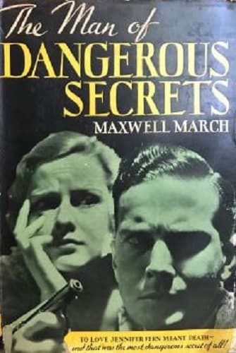 The Man of Dangerous Secrets