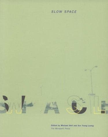 Slow space