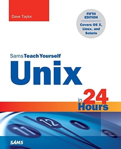 Unix in 24 Hours, Sams Teach Yourself